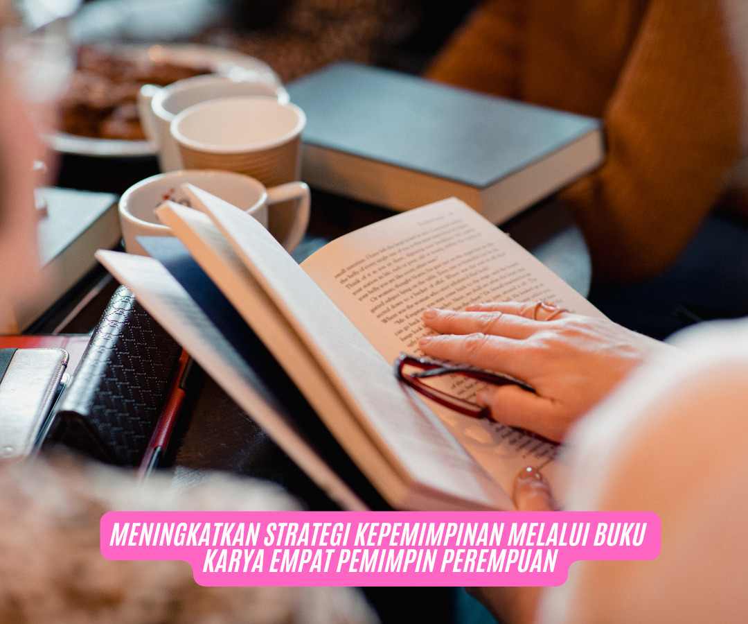 4 Rekomendasi Buku Kepemimpinan Untuk Perempuan