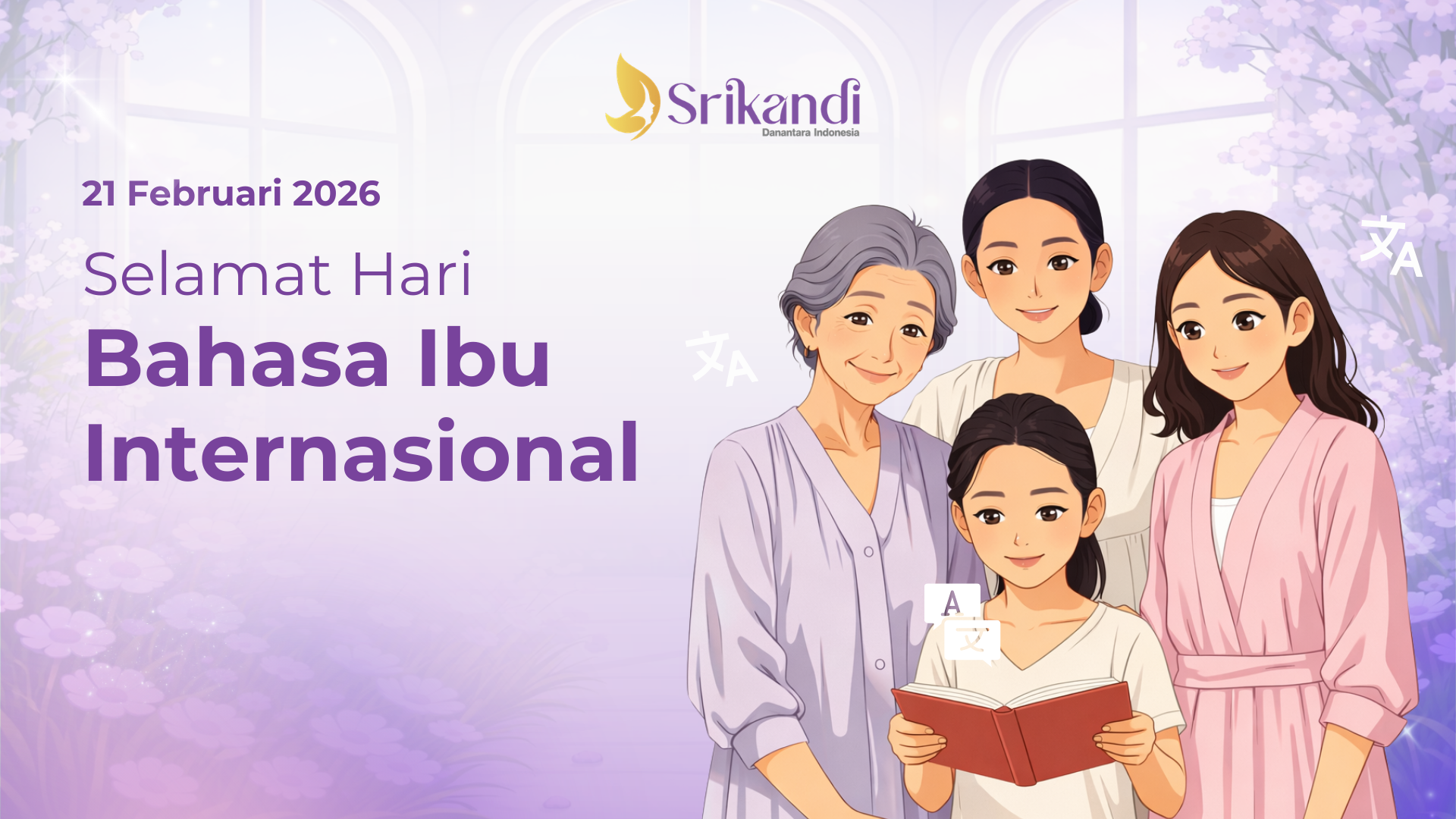 Peringati Hari Bahasa Ibu Internasional 2026, Srikandi Danantara Menguatkan Peran Perempuan dalam Melestarikan Bahasa Ibu