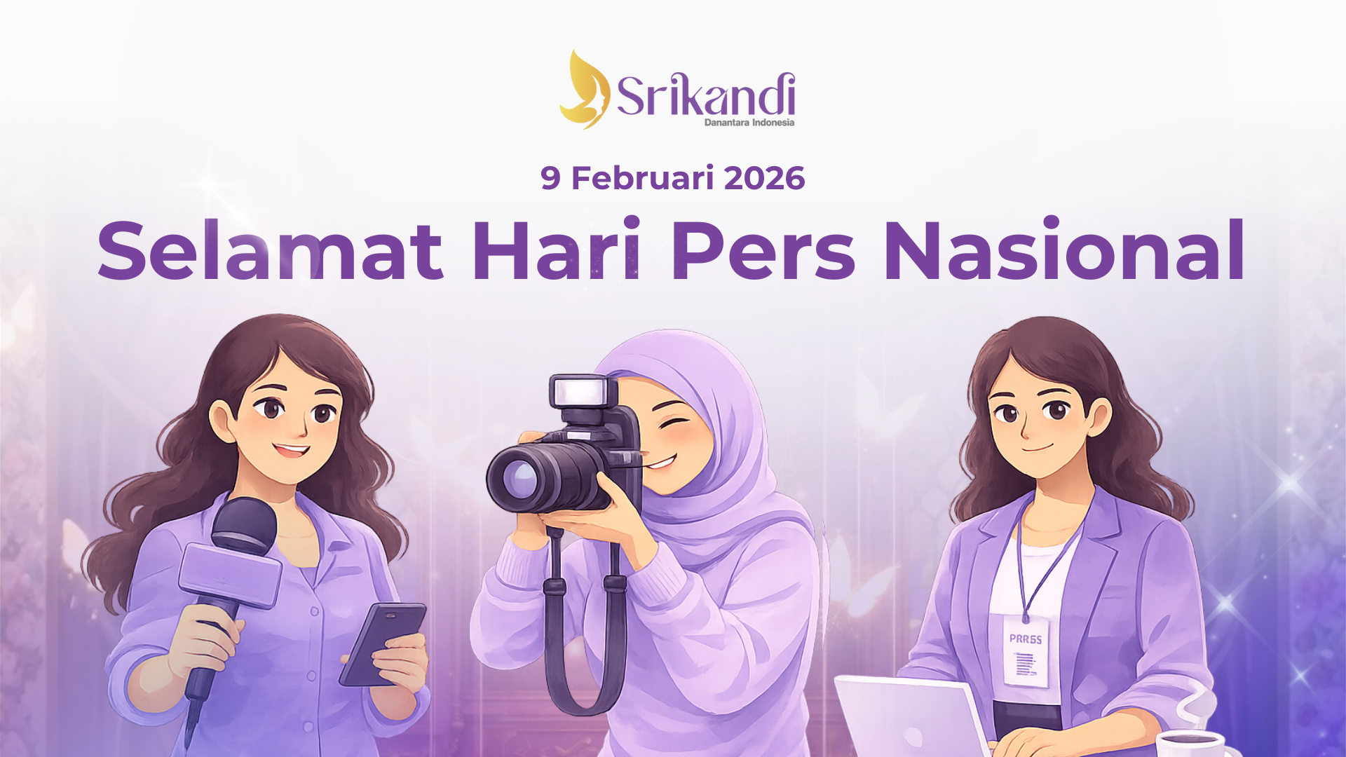 Peringati Hari Pers Nasional, Srikandi Danantara Gaungkan Ruang Ekspresi Perempuan melalui Semangat Jurnalistik