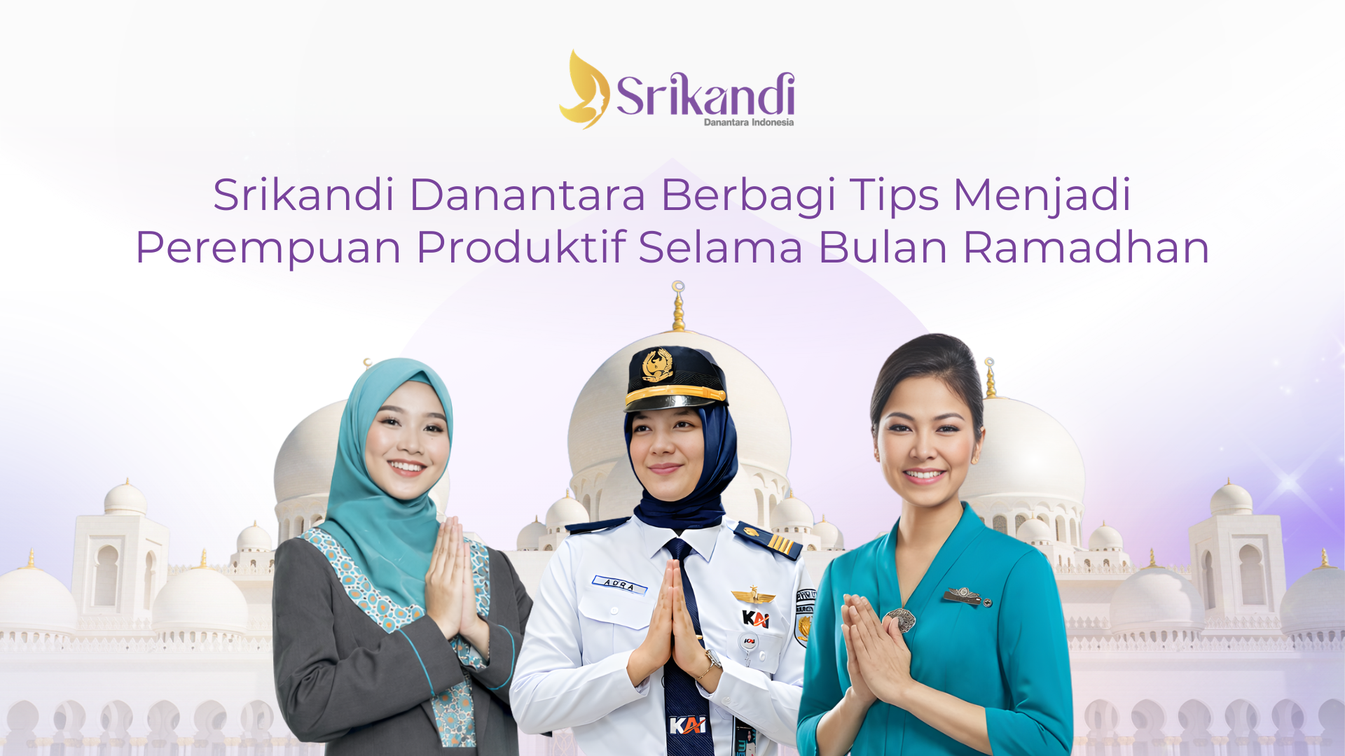 Srikandi Danantara Berbagi Tips Menjadi Perempuan Produktif Selama Bulan Ramadan