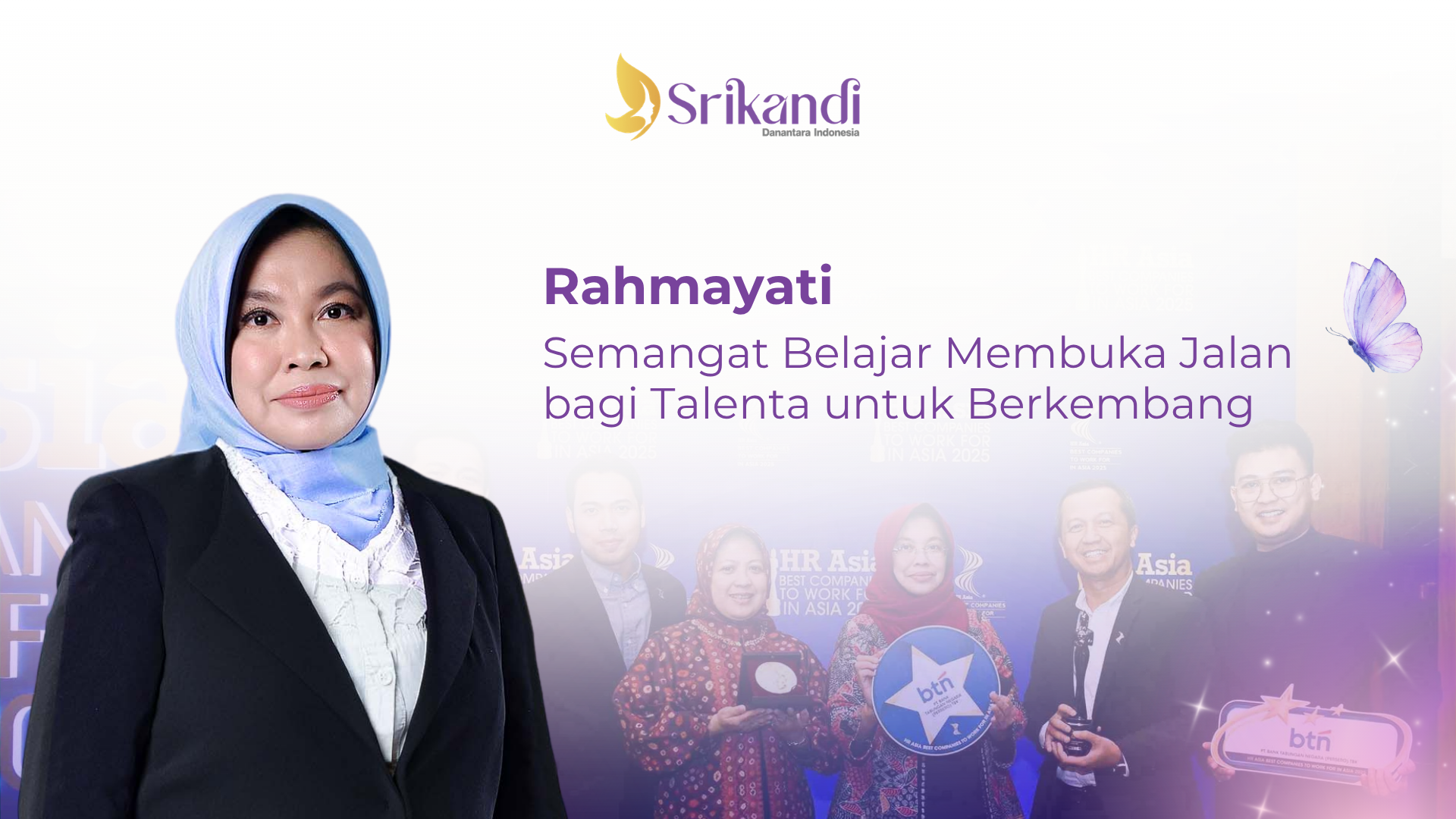 Rahmayati, Semangat Belajar Membuka Jalan bagi Talenta untuk Berkembang